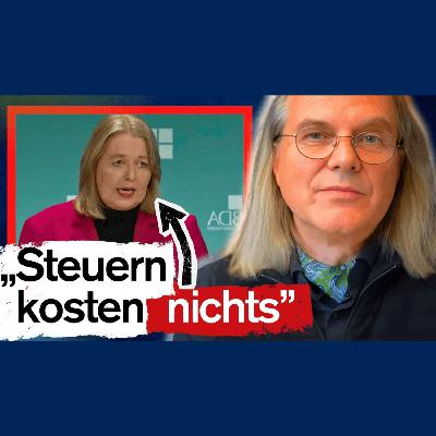 353. Bärbel Bas: Hält Steuern für Freibier - Prof Rieck