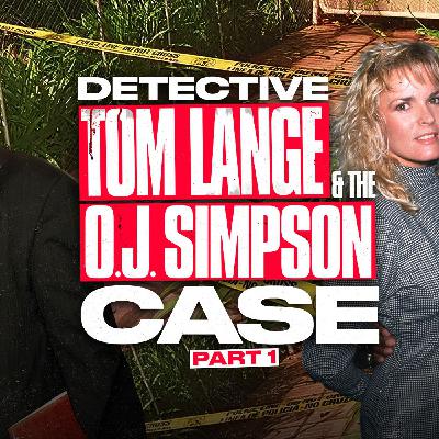 44: Detective Tom Lange Interview Part 1