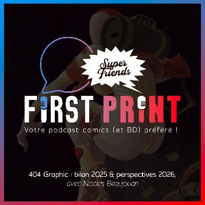 404 Graphic : bilan 2025 & perspectives 2026, avec Nicolas Beaujouan