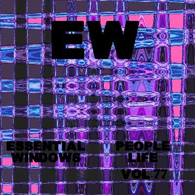 Essential Windows - People Life Vol.77