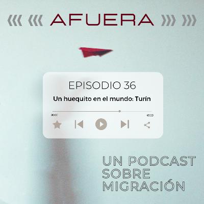 Un huequito en el mundo: Turín