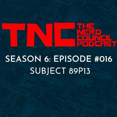 Season 6: Episode #016 - SUBJECT 89P13