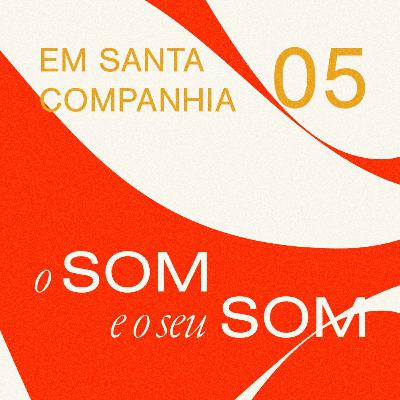 5. Em Santa Companhia