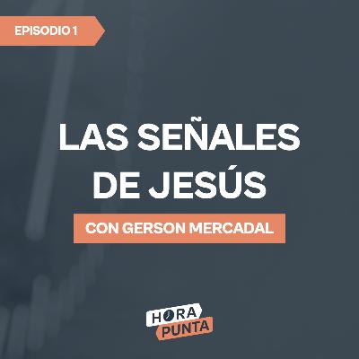 Introducción | Las señales de Jesús | Gerson Mercadal