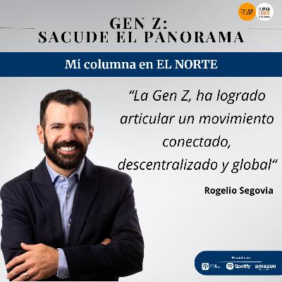 Gen Z: Sacude el panorama