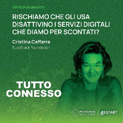 Rischiamo che gli USA disattivino i servizi digitali che diamo per scontati? Con Cristina Caffarra