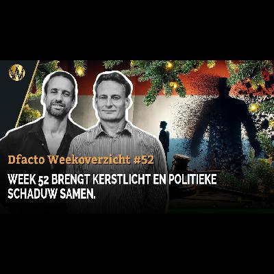 Willem Engel en Jeroen Pols - Weekoverzicht #52 2025