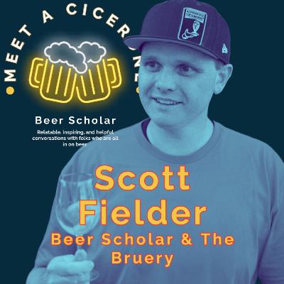 Meet a CiceroneĀ®: Scott Fielder of Beer Scholar & The Bruery Meet a CiceroneĀ®: Scott Fielder of Beer Scholar & The Bruery