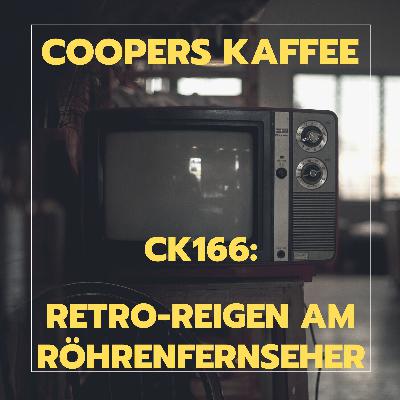 CK166: Retro-Reigen am Röhrenfernseher