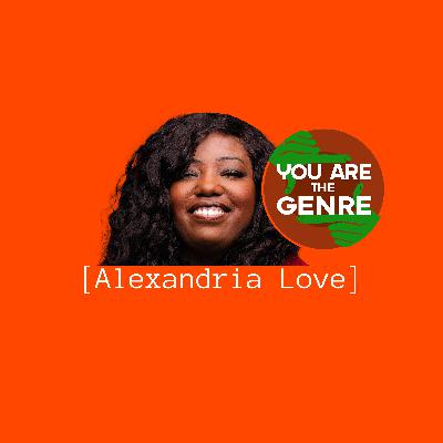 [Alexandria Love] Is The Genre