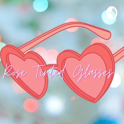 Rose Tinted Glasses (Trailer)