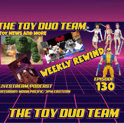 Weekly Rewind: Action FIgure and Toy News! The Toy Duo Team E:130 Marvel DC GIJOE and more!