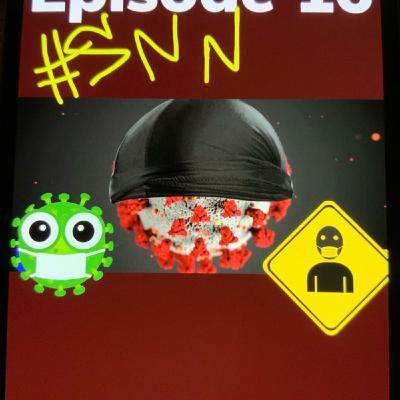 Episode 16 - #SNN - Tony Davis - Omar Ladner