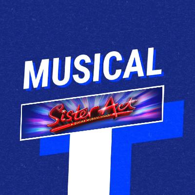 Sister Act, a divine musical comedy