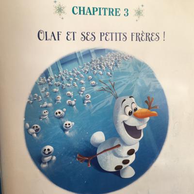 9 - Olaf et ses petits frères (suite de "une fête givrée"