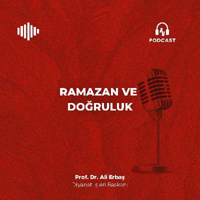 Ramazan ve Doğruluk