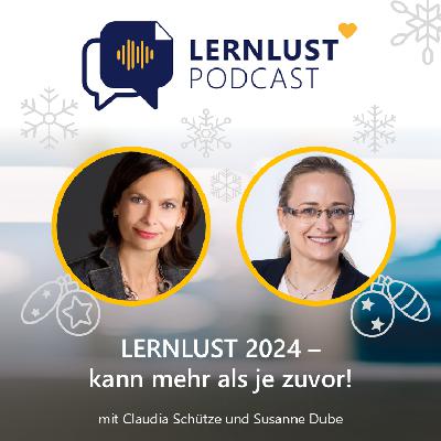 LERNLUST #56 // LERNLUST 2024 – kann mehr als je zuvor!
