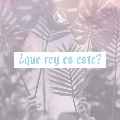 ¿Qué Rey es este? | Jorge Carrillo