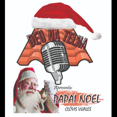 Deu Na Telha - O Papai Noel