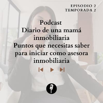 Puntos que necesitas saber para iniciar como asesora inmobiliaria