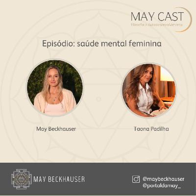 Saúde mental feminina com Taona Padilha