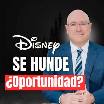 EP.#46-2025 ¿Es DISNEY una OPORTUNIDAD de INVERSIÓN? | ¿QUÉ PASA CON EL ORO?