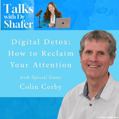 Digital Detox: How to Reclaim Your Attention Digital Detox: How to Reclaim Your Attention