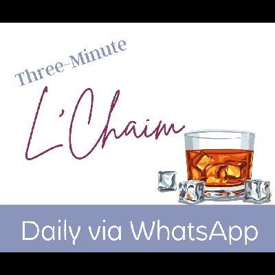 Tea 🍵 Torah ✡️ and Twerski (Three Minute Lchaim)