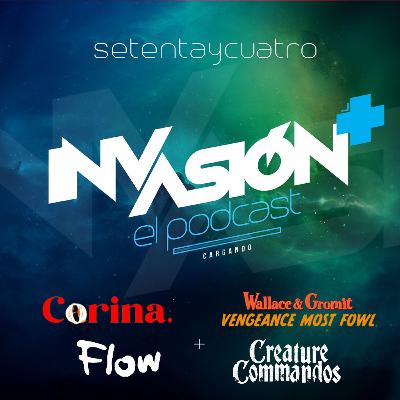 Invasión + "Corina" + "Flow" + "Wallace y Gromit La Venganza se sirve con Plumas" + "Comando de Criaturas" De monstruos, novelas con finales felices, pinguinos disfrazados y animales con mal render.