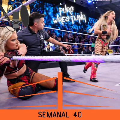 Semanal #40: ¿Qué ha pasado en NXT?