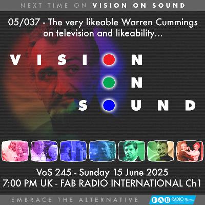 VISION ON SOUND EPISODE 245 - TX JUNE 15 2025