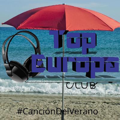 TopEuropaClub - 2025-07-23 - 737 - #CanciónDelVerano