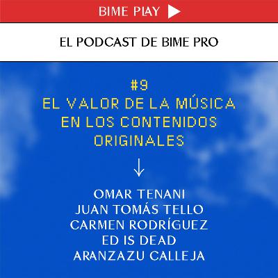 #9 - El valor de la música en los contenidos originales