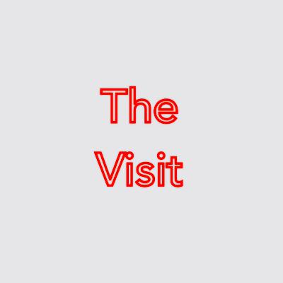 The Visit