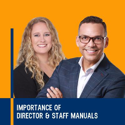 Importance of Director & Staff Manuals for Effective Board Orientations