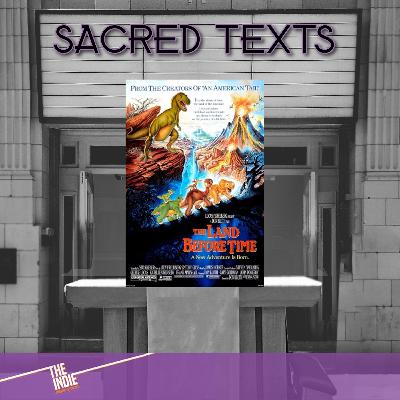 Sacred Texts – The Land Before Time (1988) – E153