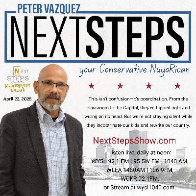 Next Steps Show April 23, 2025