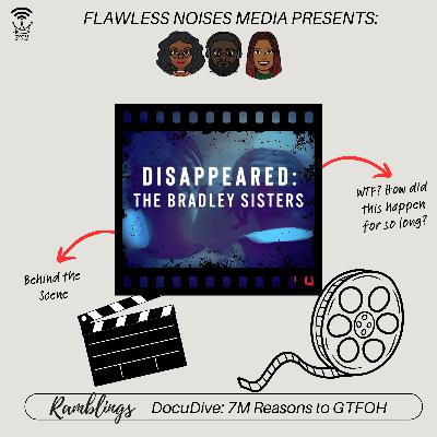 Ramblings DocuDive: Better for the Bradley Sisters