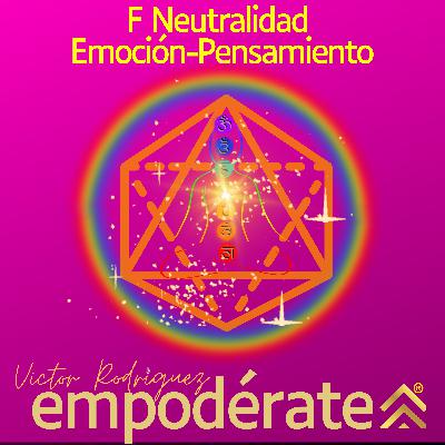 Neutralidad Emoción-Pensamiento Neutralidad Emoción-Pensamiento