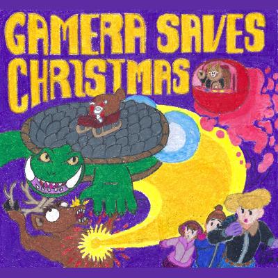 Gamera Saves Christmas | A Belated MIFV Holiday Special Gamera Saves Christmas | A Belated MIFV Holiday Special
