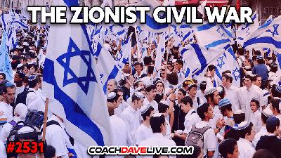 THE ZIONIST CIVIL WAR | 11-4-2025