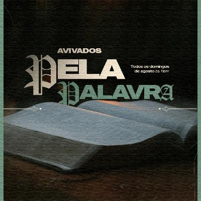 Pr. Marcos Antonio // Avivados Pela Palavra