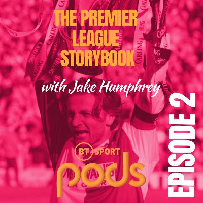 2: Chapter Two - The House That Jack Built… with Tim Sherwood and Chris Sutton