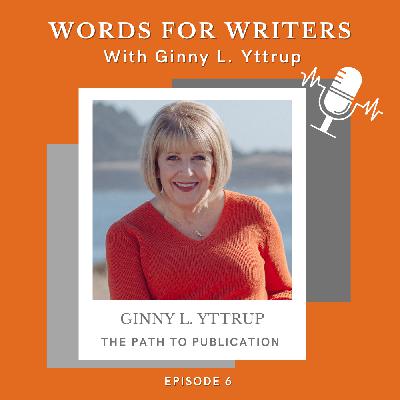 Ginny L. Yttrup: The Path to Publication
