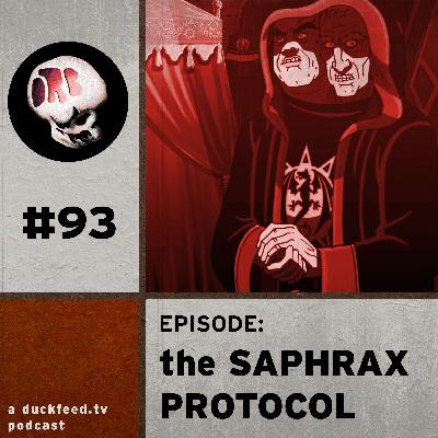 ORB 93: The Saphrax Protocol