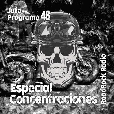 RoadRock Radio. Programa 46. Especial Concentraciones