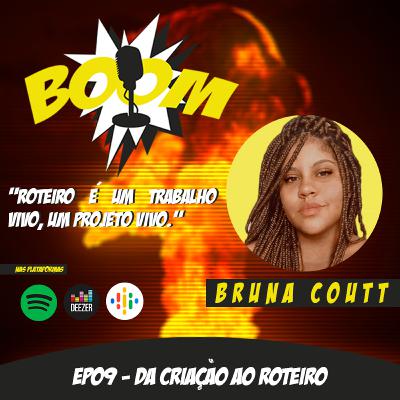 DA CRIAÇÃO AO ROTEIRO - Bruna Coutt
