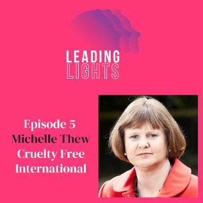 Ep5 - Cruelty Free International - Michelle Thew - choosing the right path