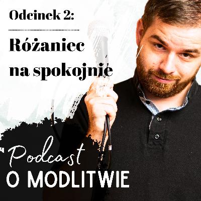 Różaniec na spokojnie...