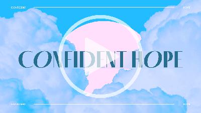 Confident Hope